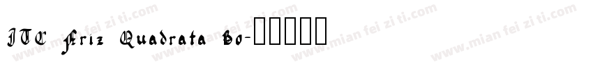 ITC Friz Quadrata Bo字体转换